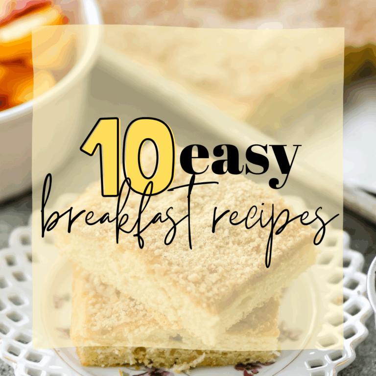 10 Easy Breakfast Recipes